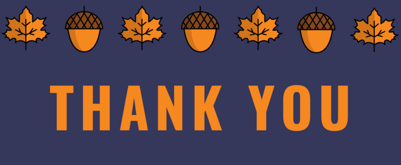 A Thanksgiving Thank You…