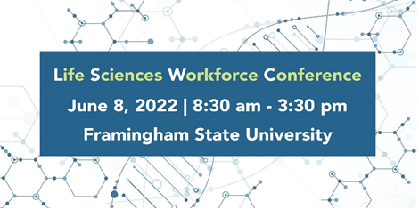 Announcing the Massachusetts Life Sciences Workforce Conference on June 8