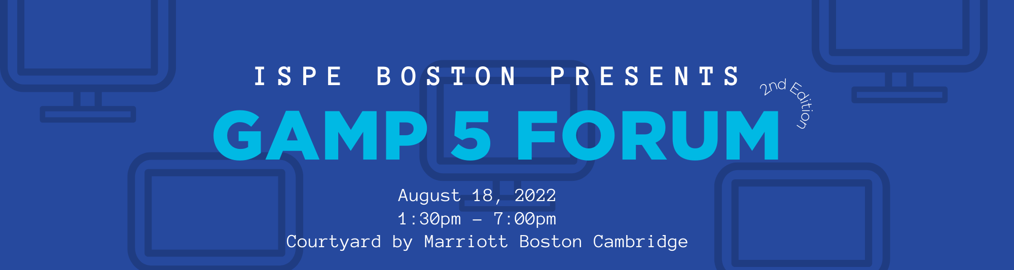 ISPE Boston GAMP 5 Forum