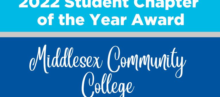 2022 Student Chapter Award Winner – Middlesex Community College!