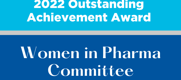 Congratulations to the Women in Pharma Committee, Outstanding Achievement Award Winner