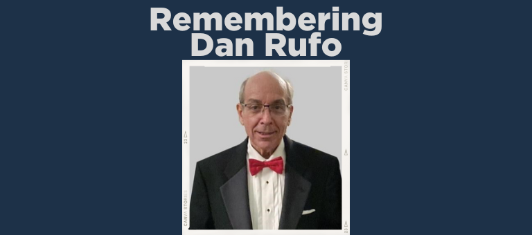 Remembering a special friend and ISPE Boston Chapter member, Dan Rufo